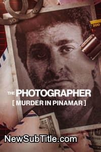 زیر‌نویس فارسی فیلم The Photographer: Murder in Pinamar
