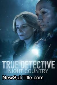 زیر‌نویس فارسی سریال True Detective - Season 4
