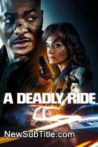 زیر‌نویس فارسی فیلم A Deadly Ride