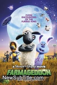 زیر‌نویس فارسی فیلم A Shaun the Sheep Movie: Farmageddon