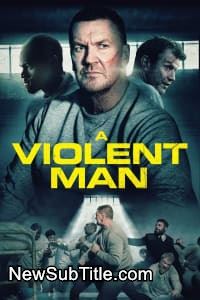 زیر‌نویس فارسی فیلم A Violent Man
