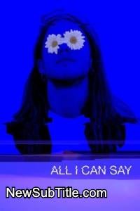 زیر‌نویس فارسی فیلم All I Can Say