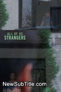 زیر‌نویس فارسی فیلم All of Us Strangers