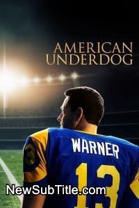 زیر‌نویس فارسی فیلم American Underdog