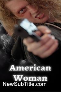 زیر‌نویس فارسی فیلم American Woman