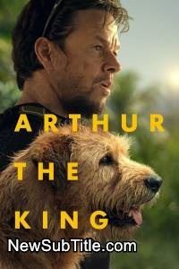 زیر‌نویس فارسی فیلم Arthur the King