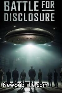 زیر‌نویس فارسی فیلم Battle for Disclosure