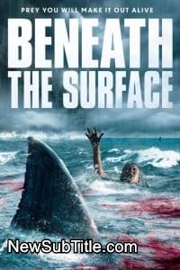 زیر‌نویس فارسی فیلم Beneath the Surface