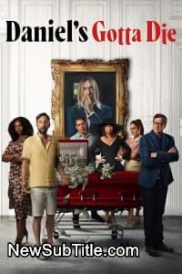 زیر‌نویس فارسی فیلم Daniel's Gotta Die