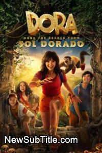 زیر‌نویس فارسی فیلم Dora and the Search for Sol Dorado
