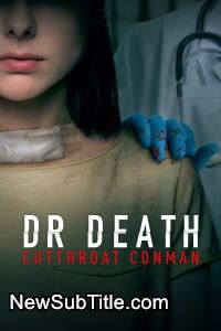 زیر‌نویس فارسی فیلم Dr Death: Cutthroat Conman