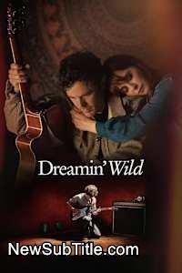 زیر‌نویس فارسی فیلم Dreamin' Wild