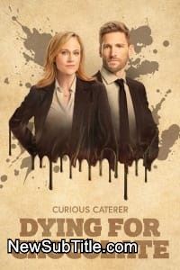 زیر‌نویس فارسی فیلم Dying for Chocolate: A Curious Caterer Mystery
