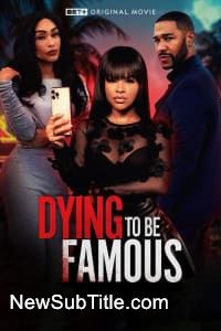 زیر‌نویس فارسی فیلم Dying to Be Famous
