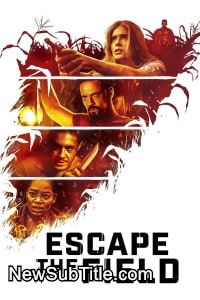 زیر‌نویس فارسی فیلم Escape the Field