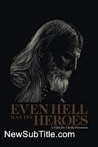 زیر‌نویس فارسی فیلم Even Hell Has Its Heroes