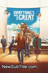 زیر‌نویس فارسی فیلم Everything's Going to Be Great