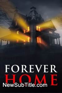 زیر‌نویس فارسی فیلم Forever Home