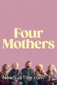 زیر‌نویس فارسی فیلم Four Mothers