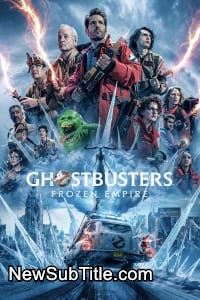 زیر‌نویس فارسی فیلم Ghostbusters: Frozen Empire