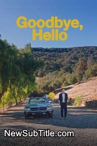 زیر‌نویس فارسی فیلم Goodbye, Hello
