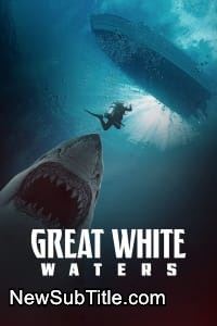 زیر‌نویس فارسی فیلم Great White Waters