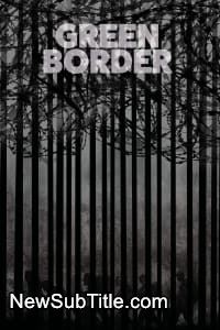 زیر‌نویس فارسی فیلم Green Border