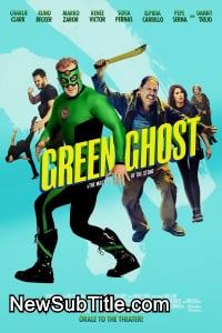 زیر‌نویس فارسی فیلم Green Ghost and the Masters of the Stone