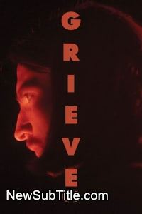 زیر‌نویس فارسی فیلم Grieve
