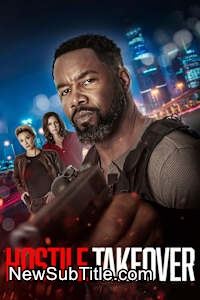 زیر‌نویس فارسی فیلم Hostile Takeover