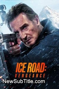 زیر‌نویس فارسی فیلم Ice Road: Vengeance