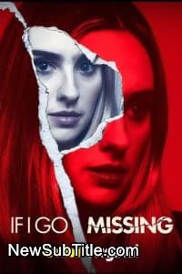 زیر‌نویس فارسی فیلم If I Go Missing