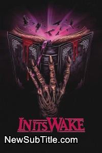 زیر‌نویس فارسی فیلم In Its Wake