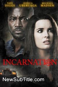 زیر‌نویس فارسی فیلم Incarnation