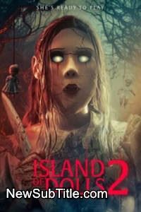 زیر‌نویس فارسی فیلم Island of the Dolls 2