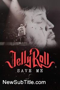 زیر‌نویس فارسی فیلم Jelly Roll: Save Me