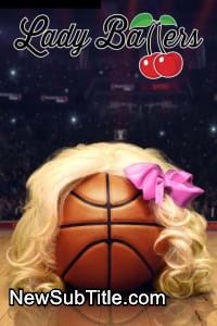 زیر‌نویس فارسی فیلم Lady Ballers