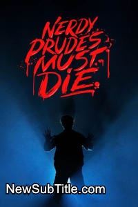 زیر‌نویس فارسی فیلم Nerdy Prudes Must Die