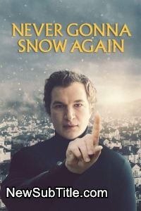 زیر‌نویس فارسی فیلم Never Gonna Snow Again