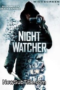 زیر‌نویس فارسی فیلم Night Watcher