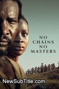 زیر‌نویس فارسی فیلم No Chains, No Masters