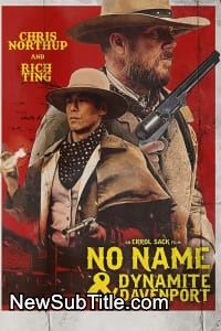 زیر‌نویس فارسی فیلم No Name and Dynamite Davenport