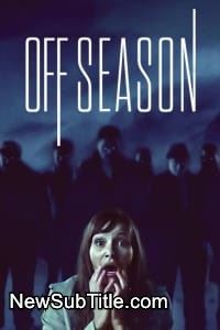 زیر‌نویس فارسی فیلم Offseason