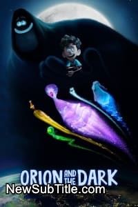 زیر‌نویس فارسی فیلم Orion and the Dark