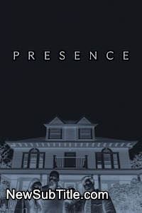 زیر‌نویس فارسی فیلم Presence