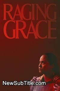 زیر‌نویس فارسی فیلم Raging Grace
