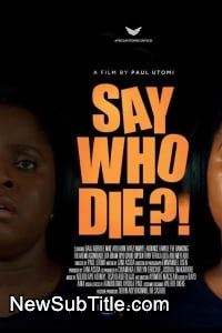 زیر‌نویس فارسی فیلم Say Who Die