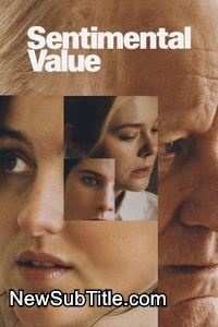 زیر‌نویس فارسی فیلم Sentimental Value