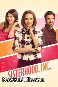 زیر‌نویس فارسی فیلم Sisterhood, Inc