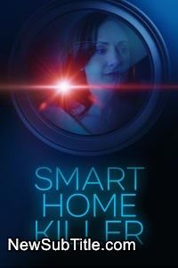 زیر‌نویس فارسی فیلم Smart Home Killer